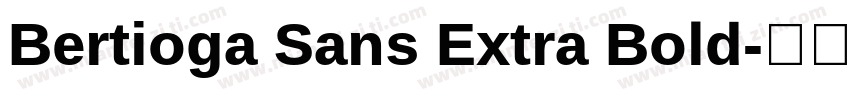 Bertioga Sans Extra Bold字体转换